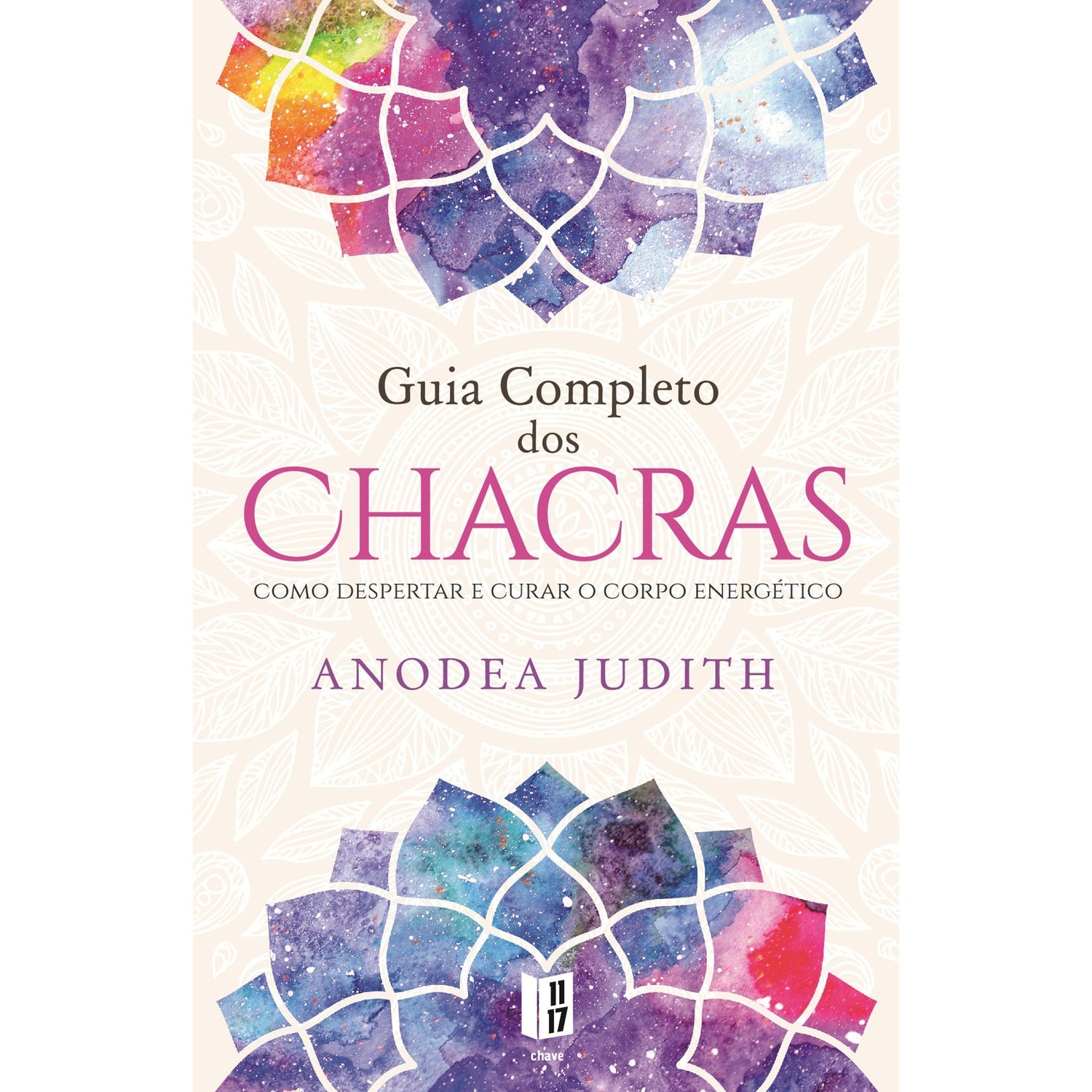 Guia Completo dos Chacras (Livro de Bolso) de Anodea Judith