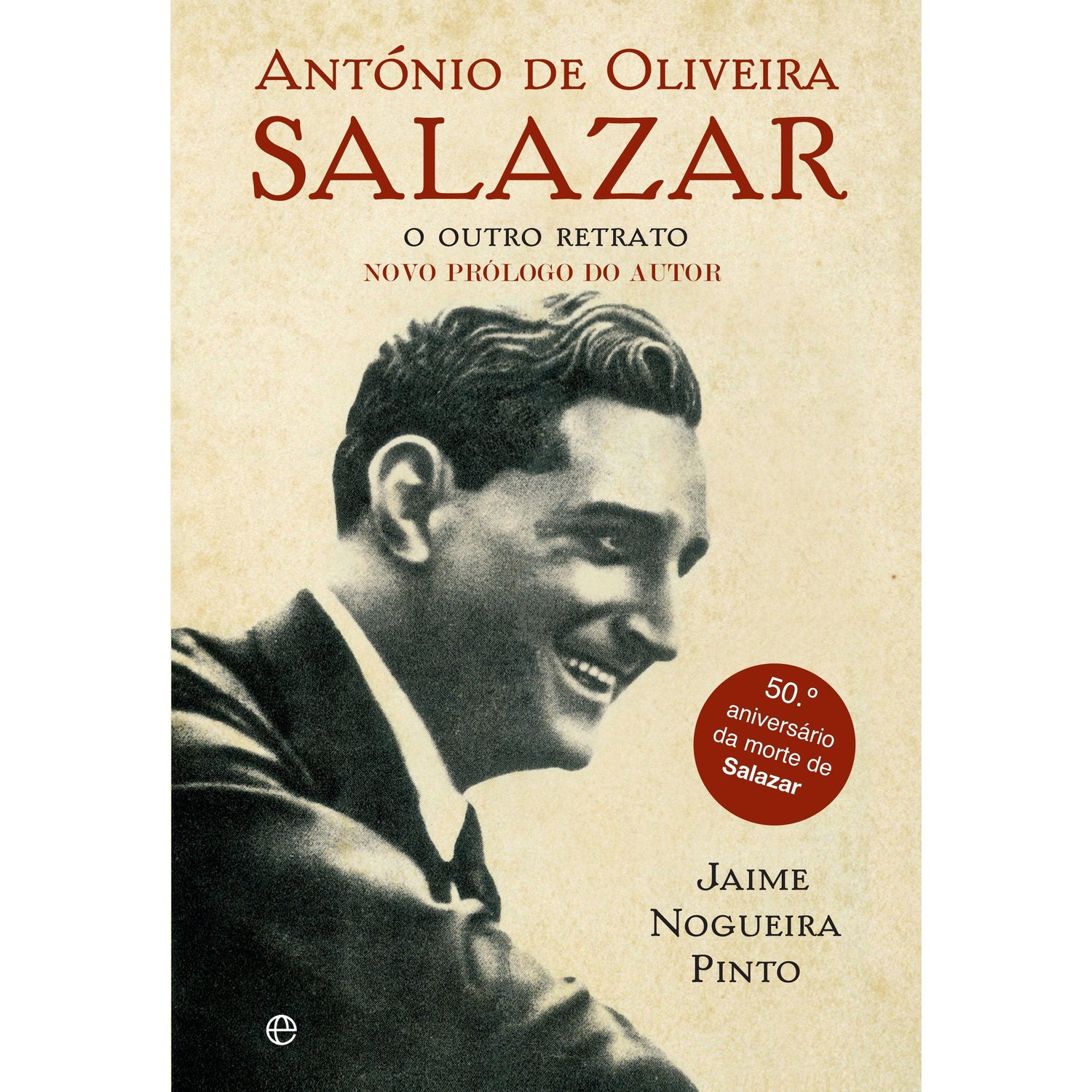 António de Oliveira Salazar de Jaime Nogueira Pinto
