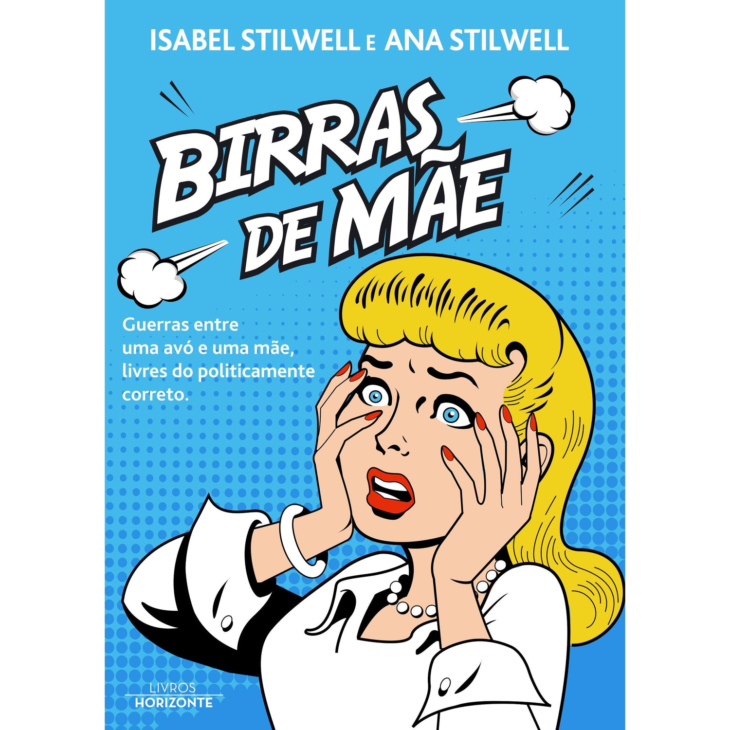 Birras de Mãe de Isabel Stilwell e Ana Stilwell