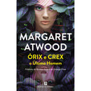 Órix e Crex de Margaret Atwood