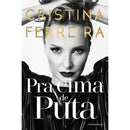 Pra Cima de Puta de Cristina Ferreira