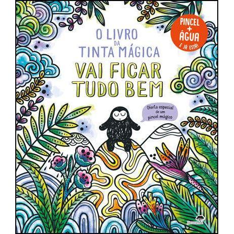 O Livro da Tinta Mágica - Vai Ficar Tudo Bem