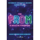 The Prom - O Baile de Finalistas de Saundra Mitchell