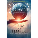 O Fim dos Tempos de Sylvia Browne