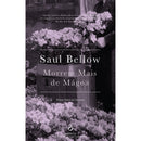 Morrem Mais de Mágoa de Saul Bellow
