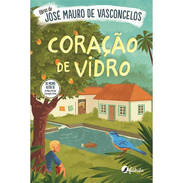 Coração de Vidro de José Mauro de Vasconcelos