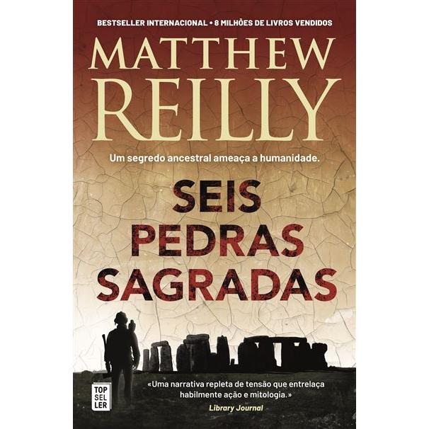 Seis Pedras Sagradas de Matthew Reilly