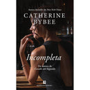 Incompleta de Catherine Bybee
