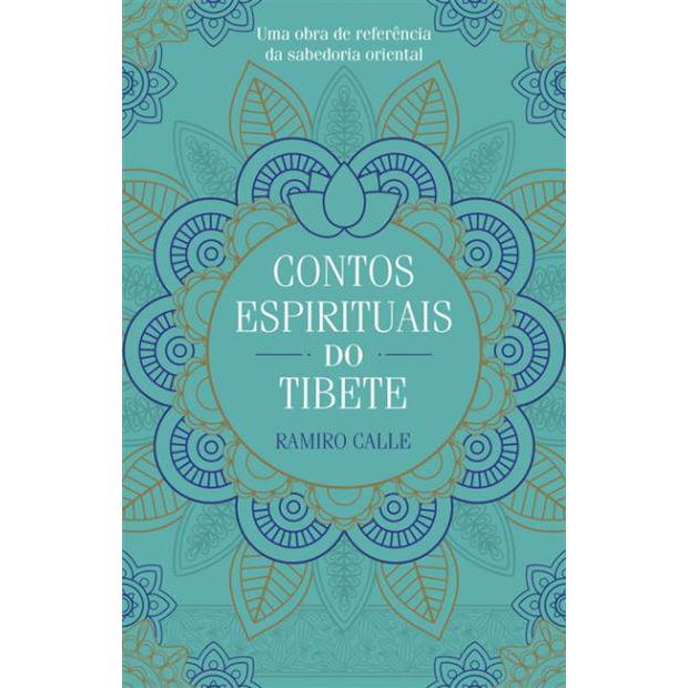 Contos Espirituais do Tibete de Ramiro Calle