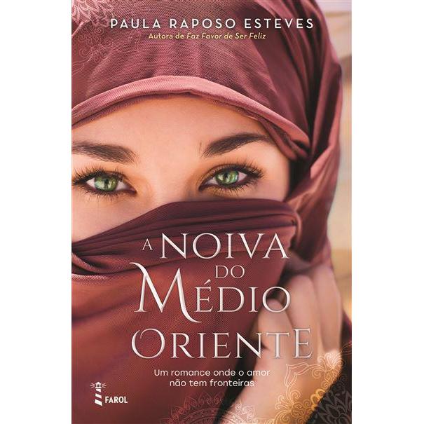 A Noiva do Médio Oriente de Paula Raposo Esteves