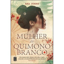 A Mulher do Quimono Branco de Ana Johns