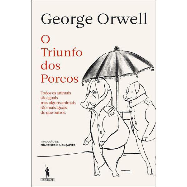 O Triunfo dos Porcos de George Orwell