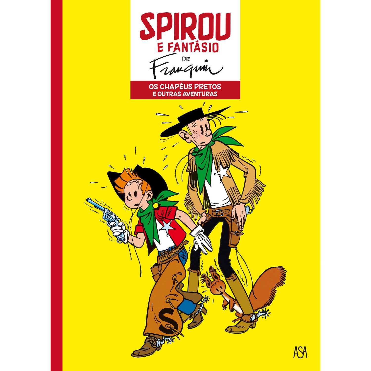 Spirou Nº 10 - Os Chapéus Pretos e Outras Aventuras de André Franquin