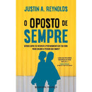 O Oposto de Sempre de Justin A. Reynolds