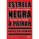 Estrela Negra a Pairar de Gary Lachman