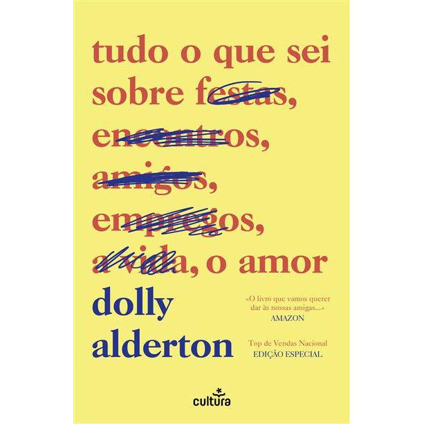 Tudo o que Sei sobre o Amor (Edição Especial) de Dolly Alderton