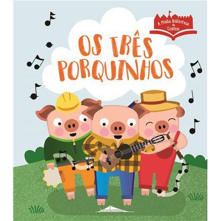 A Minha Biblioteca de Contos de Vários Autores - Os Três Porquinhos