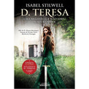 D. Teresa - Uma Mulher que Não Abriu Mão do Poder de Isabel Stilwell