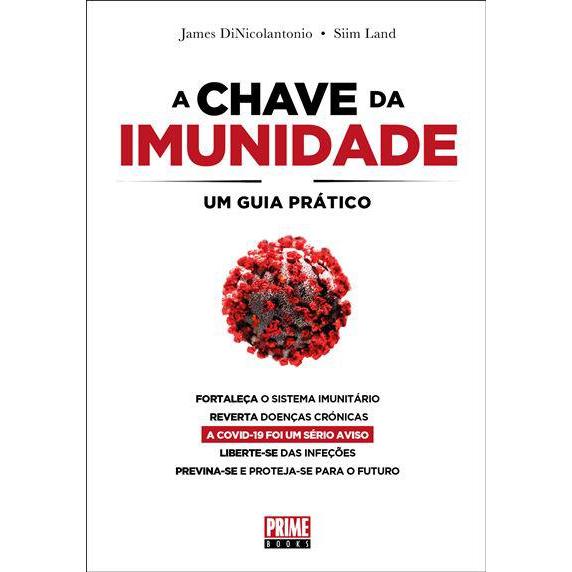 A Chave da Imunidade de James DiNicolantonio e Siim Land