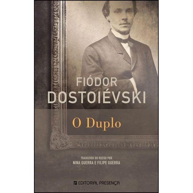 O Duplo de Fiódor Dostoiévski