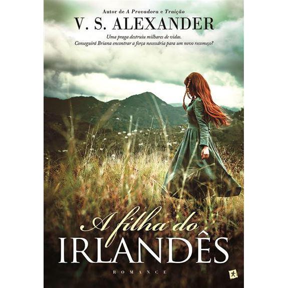 A Filha do Irlandês de V. S. Alexander