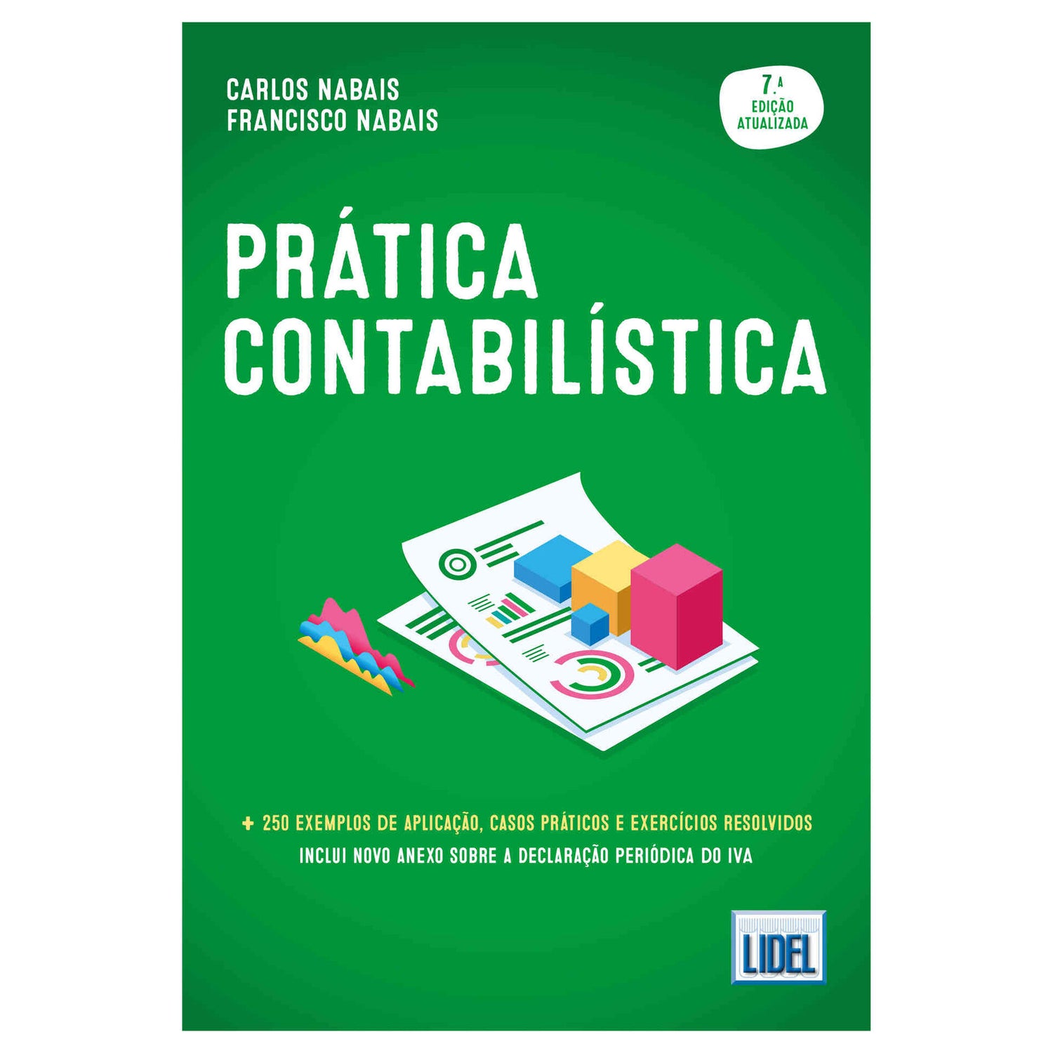 Prática Contabilística (7º Edição) de Carlos Nabais