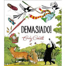 Demasiado! de Emily Gravett