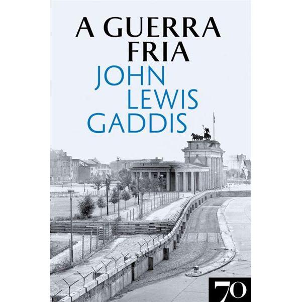 A Guerra Fria de John Lewis Gaddis