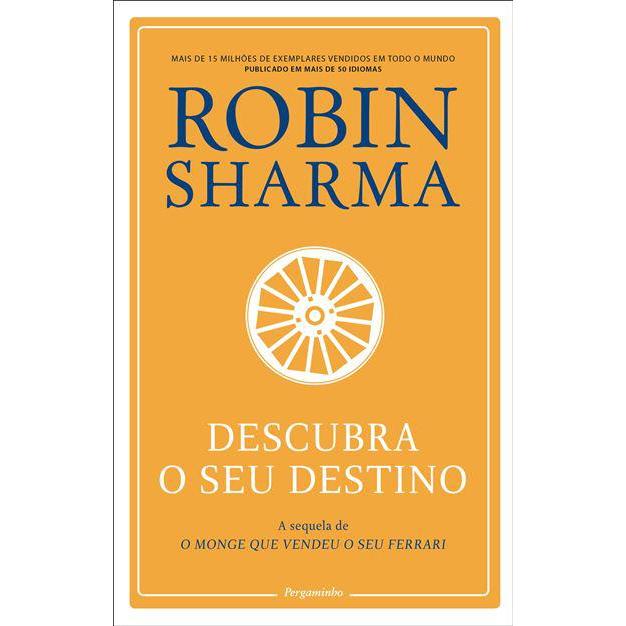 Descubra o Seu Destino de Robin Sharma