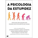 A Psicologia da Estupidez de Jean-François Marmion