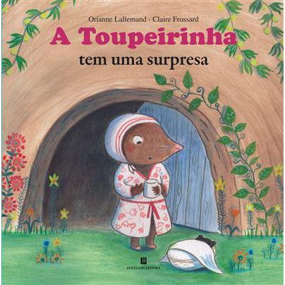 A Toupeirinha Tem Uma Surpresa de Orianne Lallemand e Claire Frossard