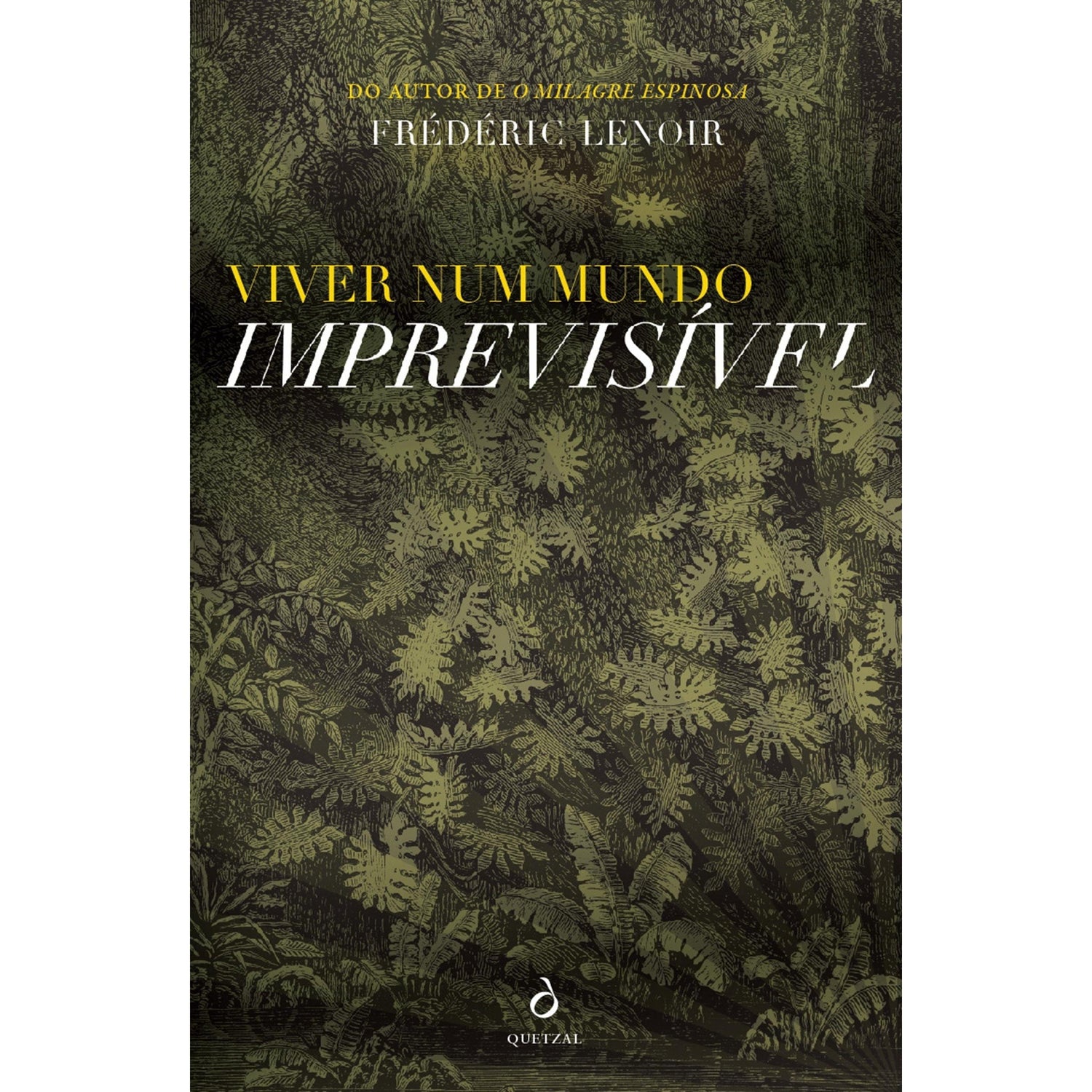 Viver Num Mundo Imprevisível de Frédéric Lenoir