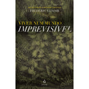 Viver Num Mundo Imprevisível de Frédéric Lenoir