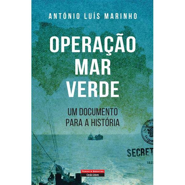 Operação Mar Verde de António Luís Marinho