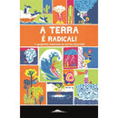 A Terra é Radical! de James Doyle - A Geografia Explicada de Forma Divertida