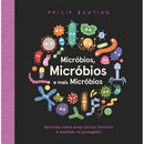 Micróbios, Micróbios e Mais Micróbios de Philip Bunting