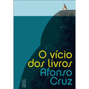 O Vício dos Livros de Afonso Cruz