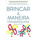 Brincar à Maneira Dinamarquesa de Iben Dissing Sandahl