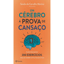 Um Cérebro à Prova de Cansaço de Sandra de Carvalho Martins