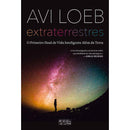 Extraterrestres de Avi Loeb - O Primeiro Sinal de Vida Inteligente Além da Terra