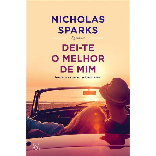 Dei-te o Melhor de Mim de Nicholas Sparks
