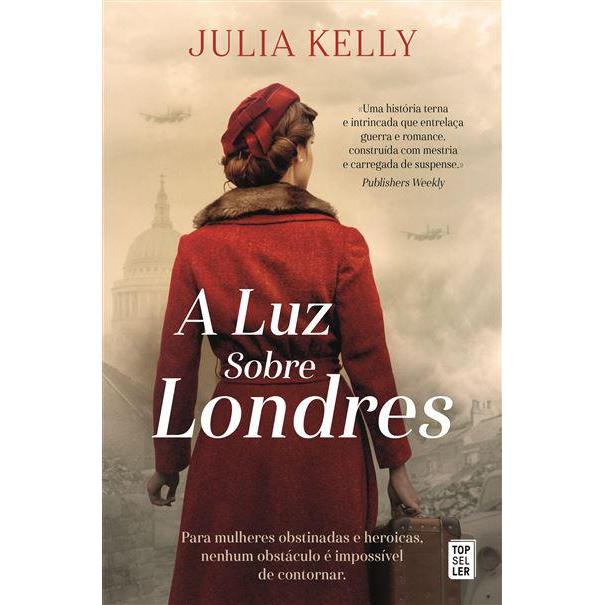 A Luz Sobre Londres de Julia Kelly