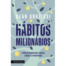Hábitos Milionários de Dean Graziosi