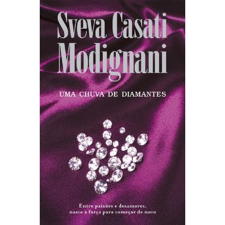 Uma Chuva de Diamantes de Sveva Casati Modignani
