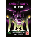 Minecraft: o Fim  de Catherynne M. Valente