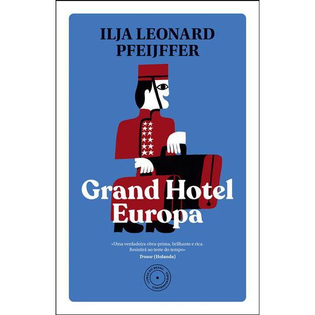 Grand Hotel Europa de Ilja Leonard Pfeijffer