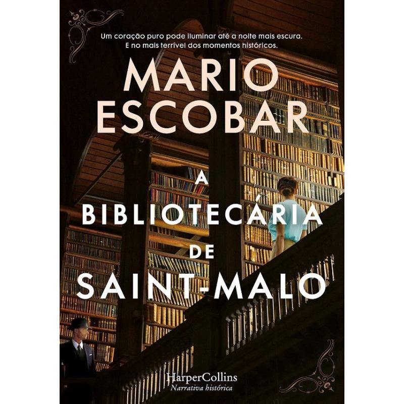 A Bibliotecária de Saint-Malo de Mario Escobar