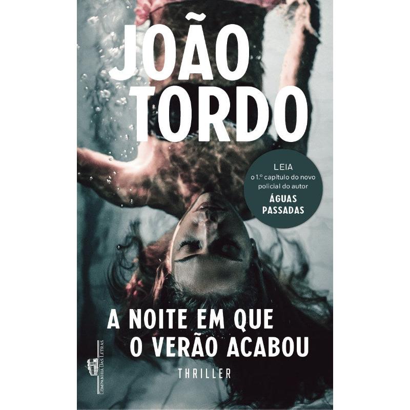 A Noite em que o Verão Acabou (Livro de Bolso) de João Tordo