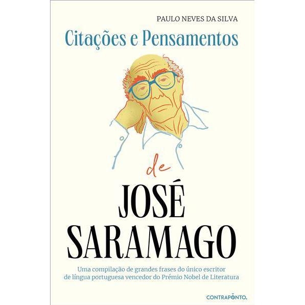 Citações e Pensamentos de José Saramago de Paulo Neves da Silva