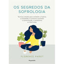 Os Segredos da Sofrologia de Florence Parot